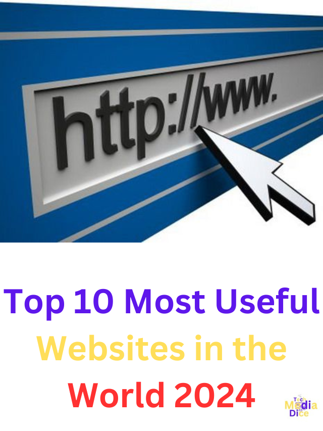 Top 10 Most Useful Websites in the World 2024